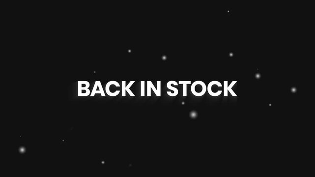 Back In Stock Clean Elegant Text Reveal Animation 4K &ndash; Product Restock and Availability Alert Video