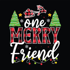 One Merry friend Christmas Decorative Designs, One Merry Family Christmas Decorative Designs