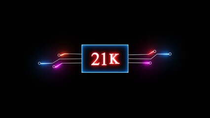 Neon 21K text illustration. 21K Followers or Subscribers.