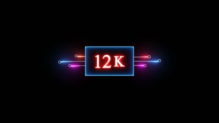 Neon 12K text illustration. 12K Followers or Subscribers.