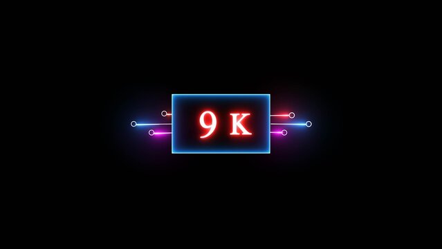 Neon 9K text illustration. 9K Followers or Subscribers.
