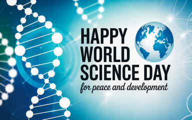 Happy world science day for peace and development graphic