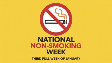 National Non-Smoking Week banner for the Third Full Week of January featuring a large red no smoking sign icon, perfect for health and medical public awareness campaigns