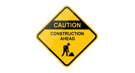 Caution Construction Ahead Sign: Road Work Warning.