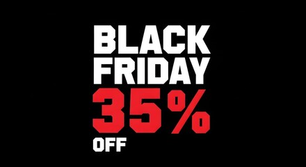 Obraz premium Black friday sale with thirty five percent off on a black background promotional advertisement poster