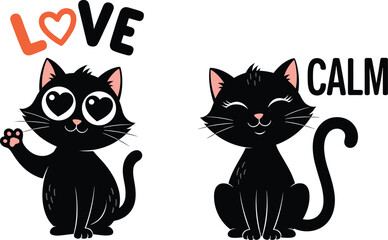 Black cat vector set showing LOVE and CALM—cartoon cats with heart eyes, raised paw, serene pose, emotional expressions