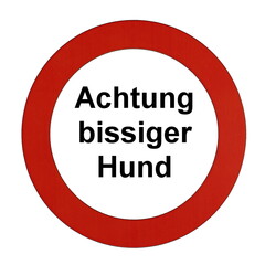 Rundes Schild mit rotem Rand und der Aufschrift 