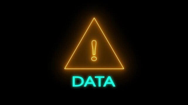 neon warning triangle symbol with exclamation mark and word DATA on black background alert danger
