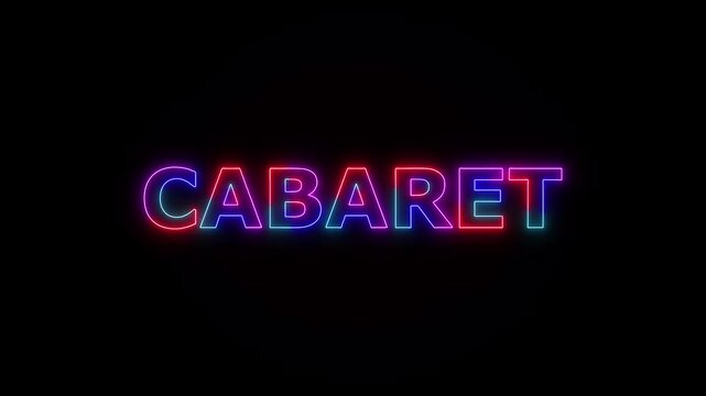 CABARET colored text. Laser vintage effect. Infinite loadable, 4 ti neon color , neon sign glowing against a black background wk video