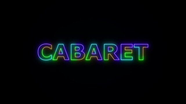 CABARET colored text. Laser vintage effect. Infinite loadable, 4 ti neon color , neon sign glowing against a black background wk video