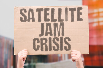 "Satellite Jam Crisis" Hackers disrupt satellite communications, threatening navigation and emergency response in air and sea. SATELLITE. JAMMING. NAVIGATION. EMERGENCY. HACK.