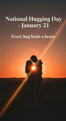Couple Embracing at Sunset with Text for National Hugging Day embrace silhouette