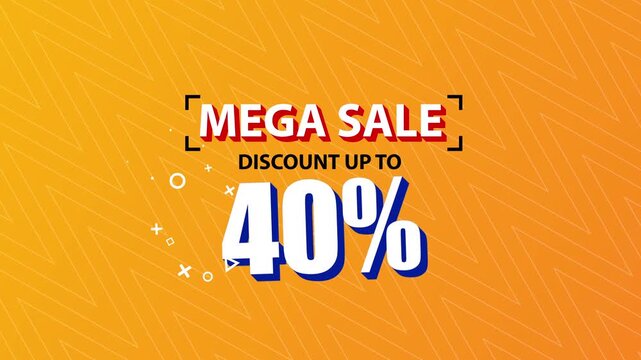 Mega Sale 40% Discount Offer Animated Motion Graphic,  Mega Sale, Discount up to 40%, 40% off sale