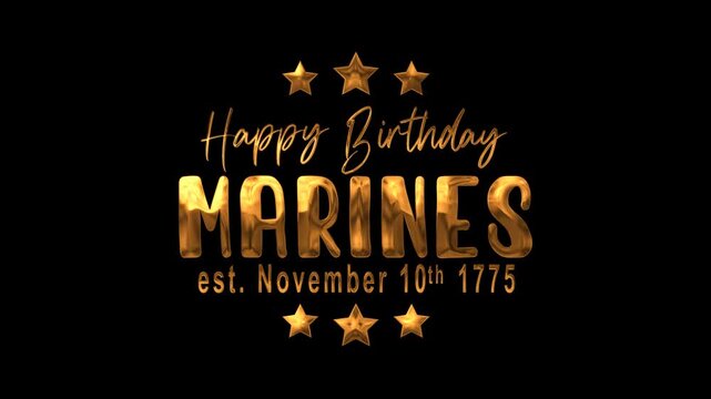 Happy birthday marines est november 10th, 1775 in gold text. Perfect for celebrating the marine corps founding.