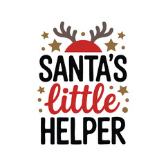 Santa's Little Helper" Christmas Typography Design, Santa's Little Helper T-Shirt/Mug Design, 