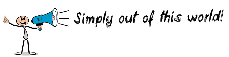 Simply out of this world!