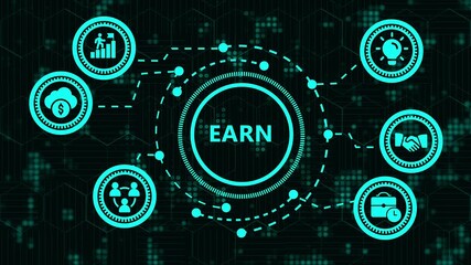 Earn concept with business icons around it digital marketing, finance, investment, technology, and global business network connection concept futuristic interface - Powered by Adobe