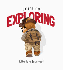 exploring slogan with bear doll explorer vector illustration -  drawn by hand