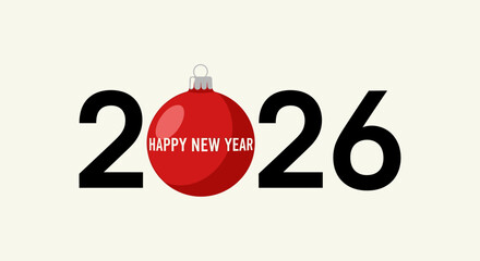 Festive New Year greeting featuring the year 2026 and a red ornament.
