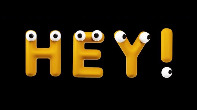 Hey - Funny Googly Eyes Cartoon Letters, Animation on Alpha Channel