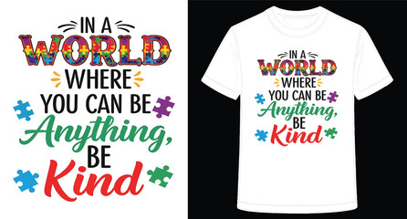 Expressive Graphic T Shirt Design Promoting Kindness and Acceptance featuring Puzzle Pieces As Symbols for Understanding and Positive Social Impact