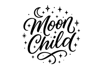 Moon Child Lettering. Moon Child. modern hand lettering with elegant black brush strokes, flowing soft curves,