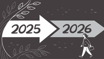 Illustration showing arrow pointing from year 2025 to 2026 with a person walking forward