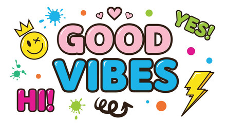 Good vibes only positive energy illustration vector graphic design