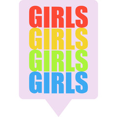Stacked word girls in red yellow green and blue text inside a light purple speech bubble against a transparent background with a hint of pink at the top