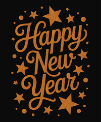 Obraz premium Happy New Year Gold Glitter Typography T-Shirt Design – Festive Cursive Lettering with Shiny Stars and Sparkles on Black Background
