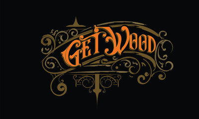 GET WOOD lettering custom style design