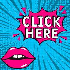 Comic book explosion with text Click here, vector illustration. Vector bright cartoon illustration in retro pop art style. upcoming events in pop art style. Click here, web banner