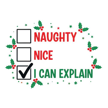 Naughty nice i can explain christmas checklist with holly and stars, isolated on transparent background