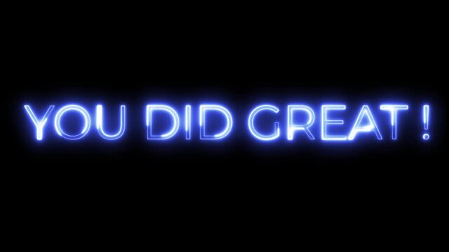 You Did Great Neon Text Animation | Motivation and Appreciation Message