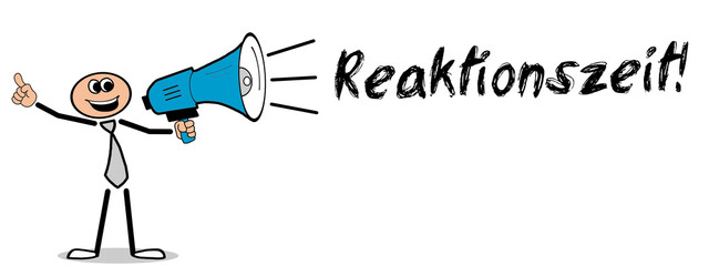 Reaktionszeit!