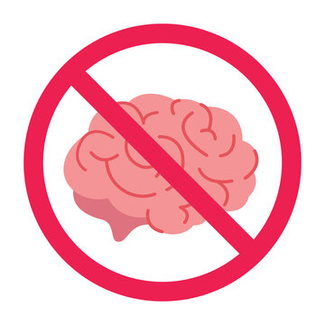 No brain sign, prohibition sign with brain icon, forbidden mind symbol, do not think sign, no thinking allowed symbol, red crossed circle symbol, flat vector illustration