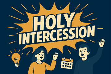Eye-Catching Comic Banner. Holy Intercession banner, flat vector illustration, bold oversized text inside comic burst banner, cartoon characters standing and