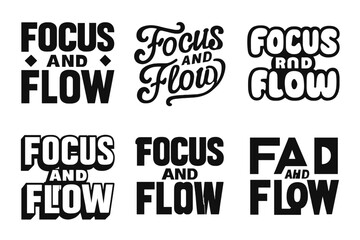 Fototapeta premium Diverse Typographic Styles. Focus and flow. Set lettering. harmonious lettering variations of the same emblematic concept, each with different artistic