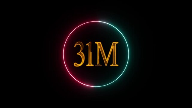 31 million neon glowing text animation with circle on black background, 1 Million achievement for social media videos animation.