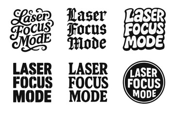 Obraz premium Diverse Lettering Styles. Laser Focus Mode. Set lettering. harmonious lettering variations of the same emblematic concept, each with different artistic