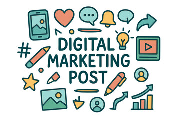 Digital Marketing Doodle. Digital Marketing Post. Hand-drawn doodle illustration of digital marketing post.