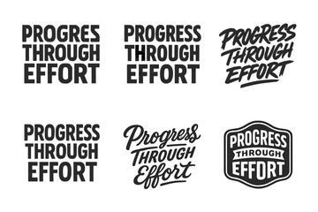 Fototapeta premium Creative Lettering Styles. Progress through effort. Set lettering. harmonious lettering variations of the same emblematic concept, each with different artistic