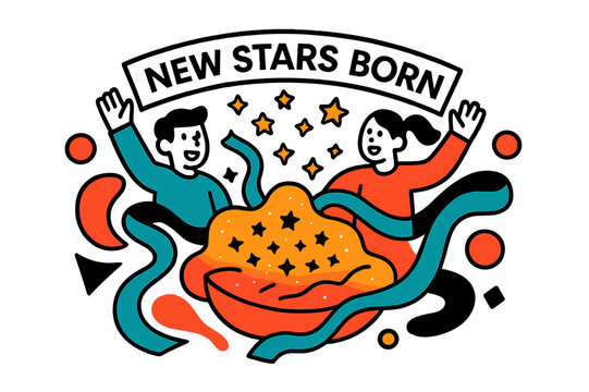 Cosmic Star Celebration. Cosmic Birth Announcement. Tiny star icons pop like confetti from a glowing cradle of gas; a banner reads ?New Stars Born.? Dust lanes