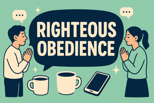 Prayers and Devices. Righteous Obedience banner, flat vector illustration, bold oversized text inside rounded blob banner, cartoon characters standing and
