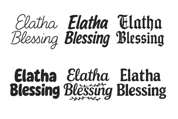 Fototapeta premium Harmonious Lettering Variations. Elatha Blessing. Set lettering. harmonious lettering variations of the same emblematic concept, each with different artistic