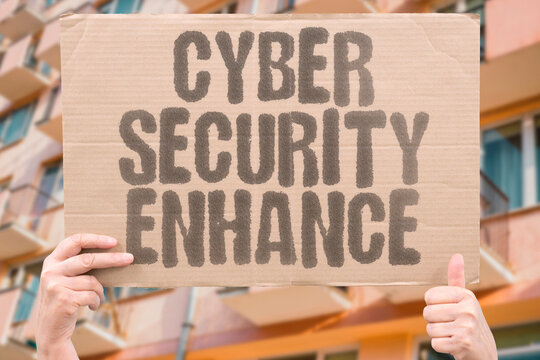 "Cyber Security Enhance" Cybersecurity enhancements protect data amid increasing digital threats globally. CYBER. SECURITY. DATA. PROTECTION. TECHNOLOGY.