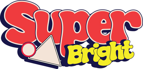 Super Bright Retro Typography Illustration — Bold Colorful 3D Text Design for Advertising, Stickers, and Merch