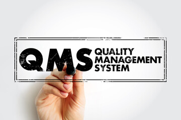 QMS - Quality Management System is a collection of business processes focused on consistently meeting customer requirements, acronym business concept stamp