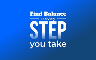 Peaceful quote about mindfulness, harmony, and maintaining balance in daily life.