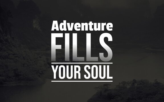 Short travel quote celebrating the joy of adventure and the spirit of exploration.